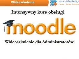 Intensywny kurs obsługi Moodle dla Administratorów (Wideoszkolenie)