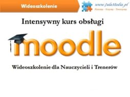 Intensywny kurs obsługi Moodle dla Nauczycieli (Wideoszkolenie)