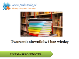 Tworzenie słowników i baz wiedzy