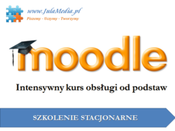 Intensywny kurs obsługi Moodle dla początkujących