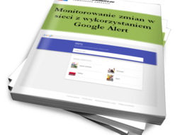 Monitorowanie zmian w sieci z wykorzystaniem Google Alert (Ebook)