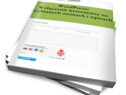 WordPress:  Wyłączanie komentarzy na  wybranych stronach i wpisach(Ebook)
