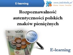Rozpoznawanie autentyczności polskich znaków pieniężnych (e-learning)