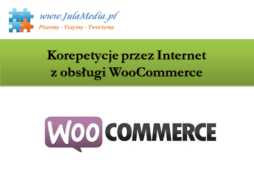 Korepetycje przez Internet z obsługi WooCommerce