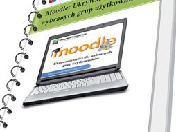 Moodle: Ukrywanie treści dla wybranych grup użytkowników (Ebook)