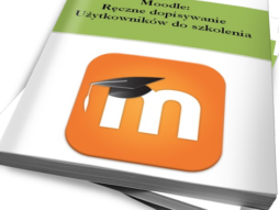 Moodle: Ręczne dopisywanie Użytkowników do szkolenia (Ebook)