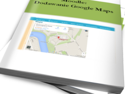 Moodle: Dodawanie Google Maps (Ebook)